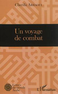 Un voyage de combat