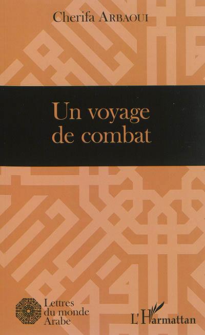 Un voyage de combat