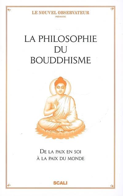 La philosophie du bouddhisme