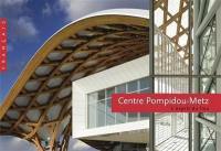 Centre Pompidou-Metz