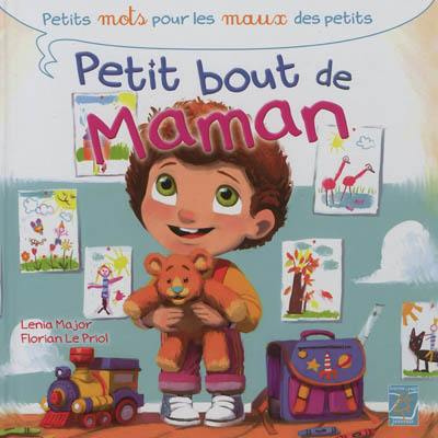 Petit bout de Maman