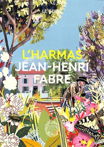 L'Harmas Jean-Henri Fabre