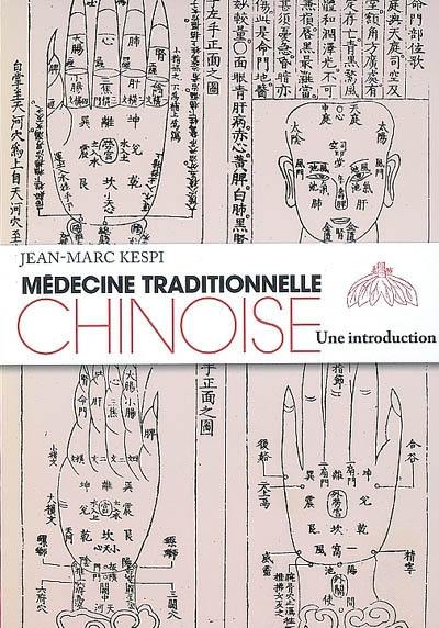 Médecine traditionnelle chinoise : une introduction