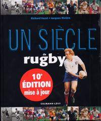 Un siècle de rugby