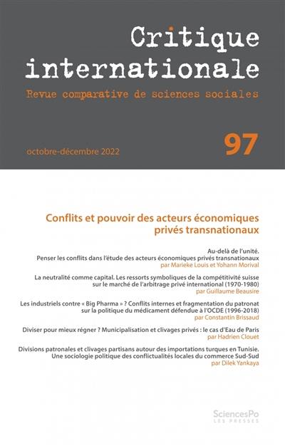 Critique internationale, n° 97. Conflits et pouvoir des acteurs économiques privés transnationaux