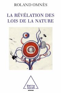 La révélation des lois de la nature