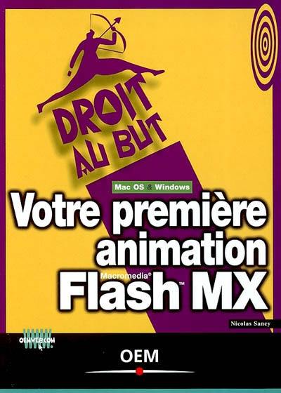 Votre première animation Flash MX