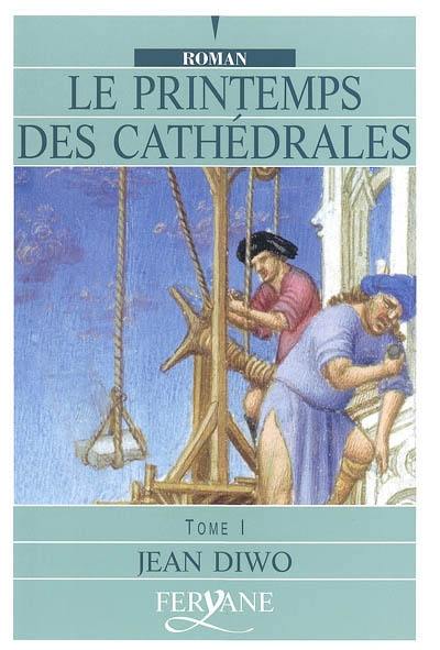 Le printemps des cathédrales