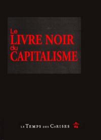 Le livre noir du capitalisme