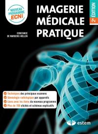 Imagerie médicale pratique : guide méthodologique pour l'externat