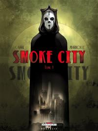 Smoke city. Vol. 1