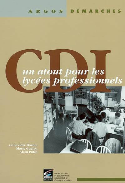 CDI, un atout pour les lycées professionnels