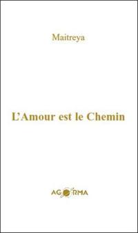 L'amour est le chemin