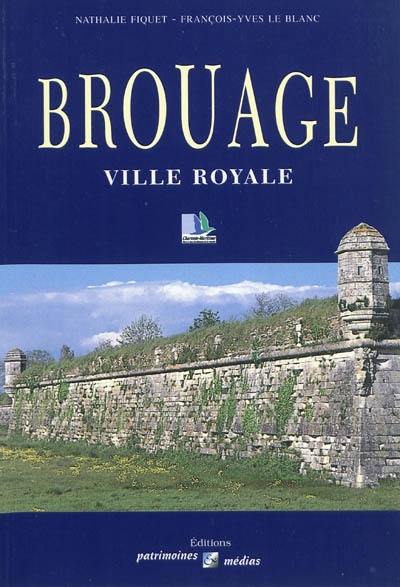 Brouage : ville royale