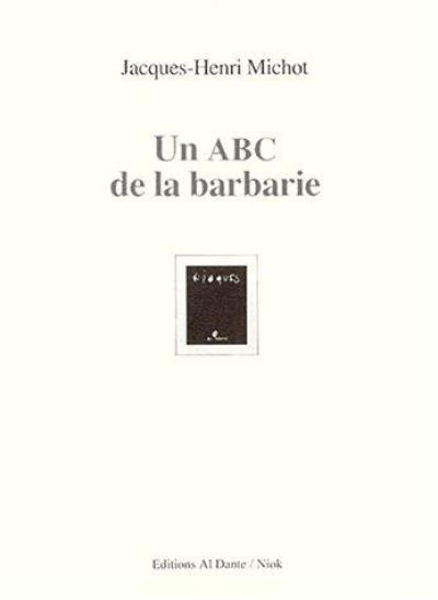 Un abc de la barbarie