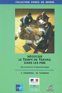 Négocier le temps de travail dans les PME : des processus d'apprentissages