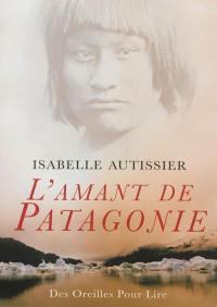 L'amant de Patagonie