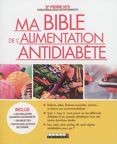 Ma bible de l'alimentation antidiabète