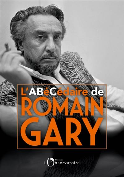 L'abécédaire de Romain Gary