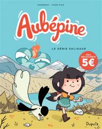 Aubépine. Vol. 1. Le génie saligaud