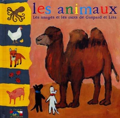 Gaspard et Lisa. Vol. 2000. Les animaux