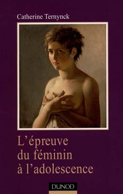 L'épreuve du féminin à l'adolescence