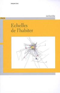 Echelles de l'habiter