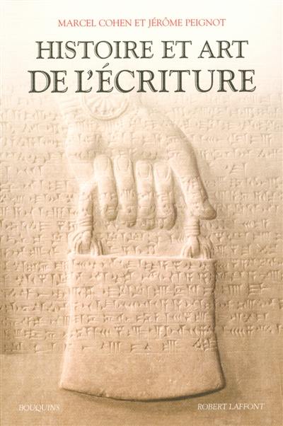 Histoire et art de l'écriture