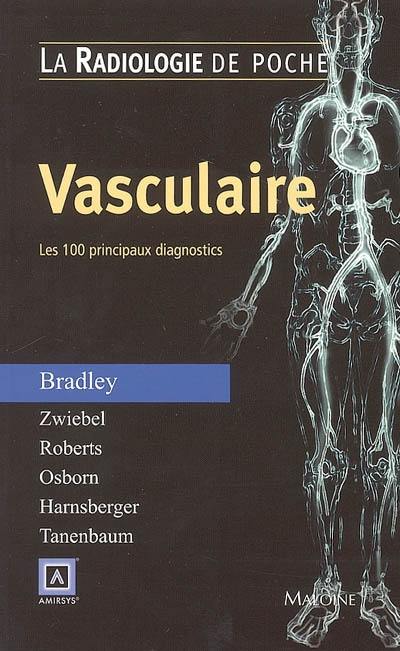 Vasculaire : les 100 principaux diagnostics