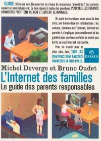 L'Internet des familles : le guide des parents responsables