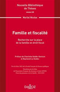 Famille et fiscalité : recherche sur la place de la famille en droit fiscal