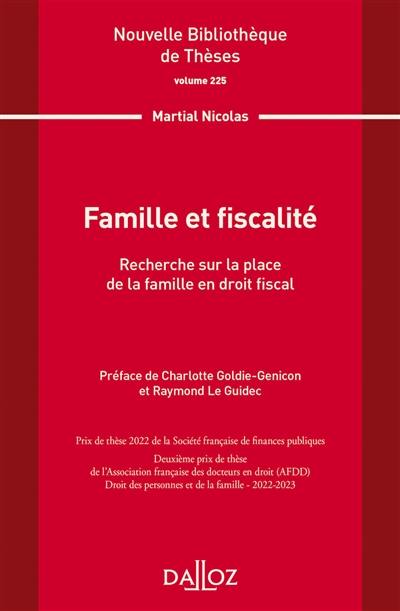 Famille et fiscalité : recherche sur la place de la famille en droit fiscal