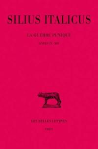 La guerre punique. Vol. 3. Livres IX-XIII