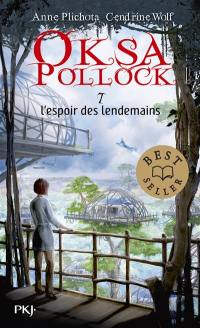 Oksa Pollock. Vol. 7. L'espoir des lendemains