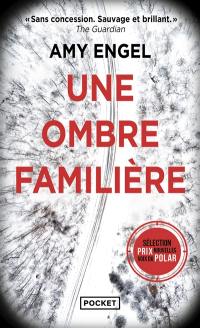 Une ombre familière