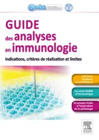 Guide des analyses en immunologie : indications, critères de réalisation et limites