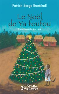 Le Noël de Ya foufou