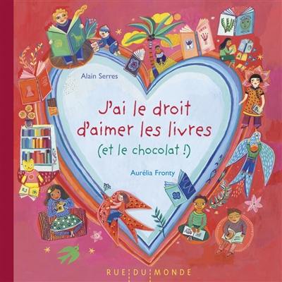 J'ai le droit d'aimer les livres (et le chocolat !)