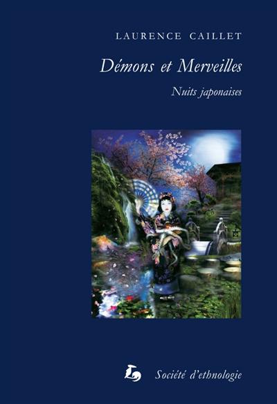 Démons et merveilles : nuits japonaises