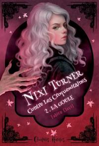 Nixi Turner contre les croquemitaines. Vol. 2. La goule