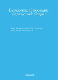 Emmanuel Hocquard : la poésie mode d'emploi