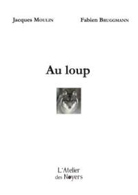 Au loup