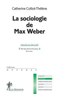 La sociologie de Max Weber