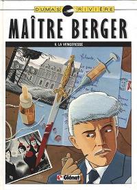 Maître Berger. Vol. 6. La Vengeresse