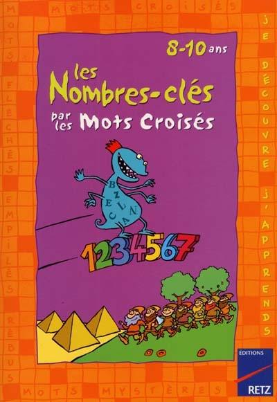 Les nombres-clés par les mots croisés : 8-10 ans