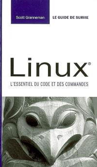 Linux : l'essentiel du code et des commandes