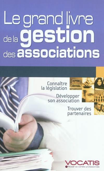 Le grand livre de la gestion des associations