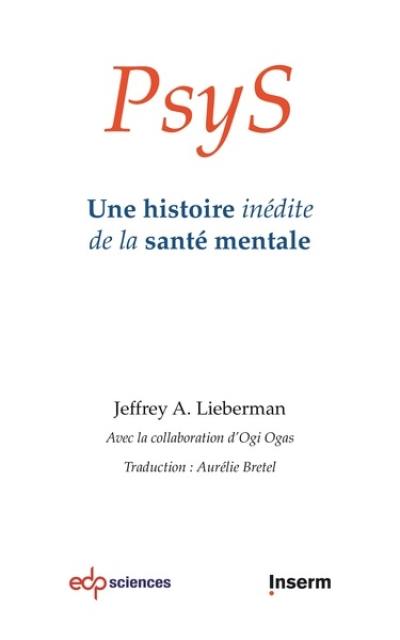 PsyS : une histoire inédite de la santé mentale