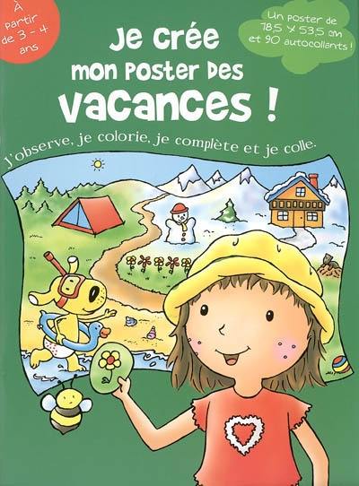 Je crée mon poster des vacances !