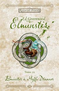 Elminster. Vol. 2. Elminster à Myth Drannor